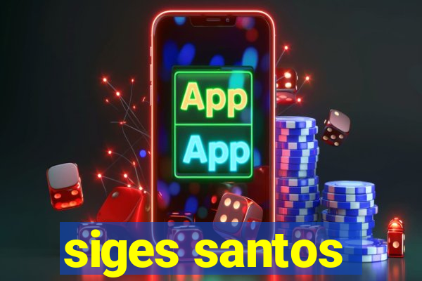 siges santos